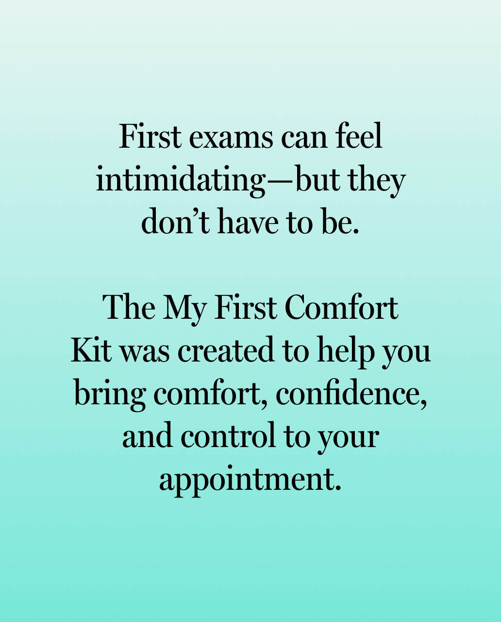 The Nella Comfort Kit First